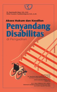 Akses hukum dan keadilan penyandang disabilitas di pengadilan