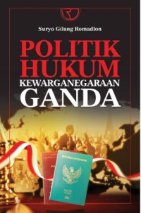 Politik hukum kewarganegaraan ganda