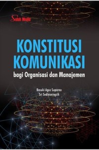 Konstitusi komunikasi bagi organisasi dan manajemen