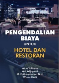 Pengendalian biaya untuk hotel dan restoran