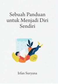 Sebuah panduan menjadi diri sendiri