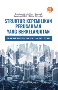 Struktur kepemilikan perusahaan yang berkelanjutan: Praktik di Indonesia dan Malaysia