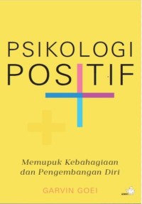 Psikologi positif: Menumpuk kebahagiaan dan pengembangan diri