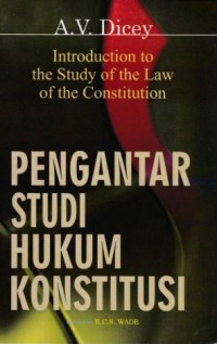 Pengantar studi hukum konstitusi