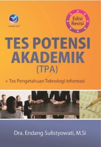 Tes Potensi Akademik (TPA) + Tes Pengetahuan Teknologi Informasi