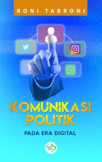 Komunikasi politik pada era digital