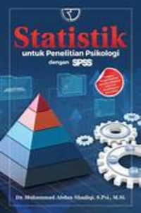 Statistik untuk penelitian psikologi dengan SPSS