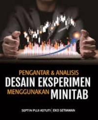 Pengantar dan analisis desain eksperimen menggunakan MINITAB