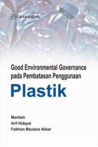 Good Enviromental Governance pada pembatasan penggunaan Plastik
