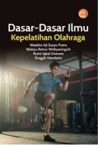 Dasar-dasar ilmu kepelatihan olahraga