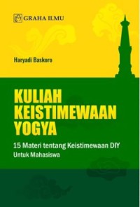 Kuliah Keistimewaan Yogya: 15 Materi tentang Keistimewaan DIY untuk Mahasiswa