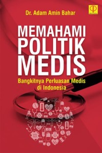 Pemahaman Politik Medis: Bangkitnya perluasan medis di Indonesia