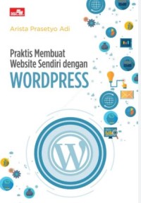 Praktis membuat website sendiri dengan wordpress