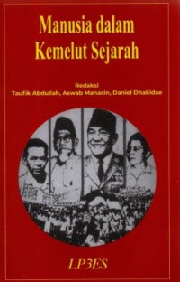 Manusia dalam Kemelut Sejarah