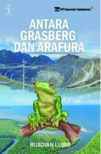 Image of Antara Grasberg dan Arafura