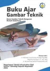 Image of Buku Ajar Gambar Teknik: Dasar Gambar Teknik Bangunan Rumah Sederhana