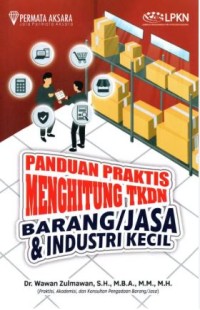 Image of Panduan Praktis Menghitung TKDN Barang/Jasa & Industri Kecil