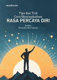 Image of Tips dan Trik Cara Meningkatkan Rasa Percaya Diri