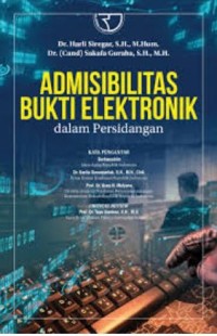 Image of Admisibilitas Bukti Elektronik dalam Persidangan