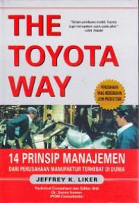 Image of The Toyota Way: 14 Prinsip Manajemen dari Perusahaan Manufaktur Terhebat di Dunia