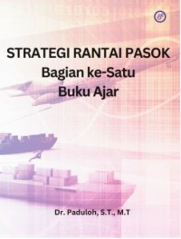 Image of Strategi Rantai Pasok - bagian ke satu: Buku ajar