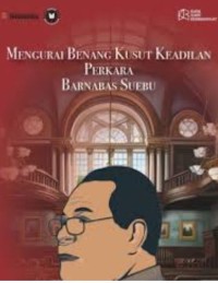 Image of Mengurai Benang Kusut Keadilan Perkara Barnabas Suebu