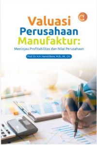 Image of Valuasi Perusahaan Manufaktur: meninjau profitabilitas dan nilai perusahaan