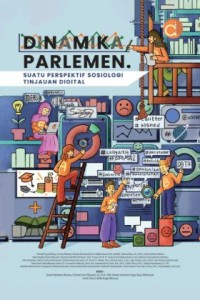 Image of Dinamika Parlemen: suatu perspektif sosiologi tinjauan digital