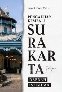 Image of Pengakuan Kembali Surakarta Sebagai Daerah Istimewa