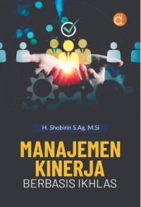 Image of Manajemen Kinerja Berbasis Ikhlas