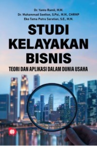 Image of Studi Kelayakan Bisnis: teori dan aplikasi dalam dunia usaha