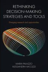 Image of Rethingking Decision-Making Strategies and Tools: emerging research and opportunities