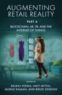 Image of Augmenting Retail Reality Part A Blokchain, AR, VR, And The Internet Of Things