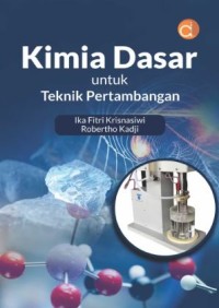 Image of Kimia Dasar untuk Teknik Pertambangan
