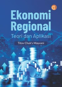 Image of Ekonomi Regional: teori dan aplikasi