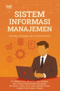 Image of Sistem Informasi Manajemen: konsep, strategi, dan implementasi