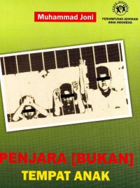 Penjara [bukan] tempat anak