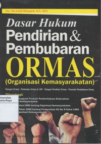 Dasar hukum pendirian dan pembubaran ormas (organisasi kemasyarakatan)