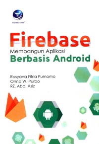 Firebase : membangun aplikasi berbasis android