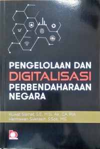 Pengelolaan dan digitalisasi perbendaharaan negara