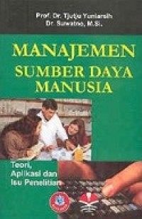 Manajemen sumber daya manusia: teori, aplikasi, dan isu penelitian