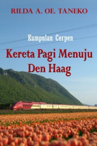 Kereta pagi menuju den haag