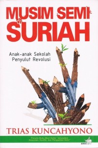 Musim semi di Suriah: anak-anak sekolah penyulut revolusi