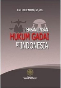 Perbandingan hukum gadai di Indonesia