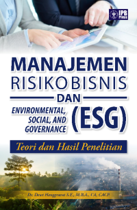 Manajemen Risiko Bisnis dan Environmental, Social, and Governance (ESG): Teori dan Hasil Penelitian