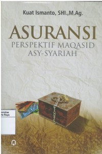 Asuransi : perspektif maqasid asy-syariah