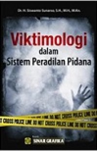 Viktimologi dalam sistem peradilan pidana