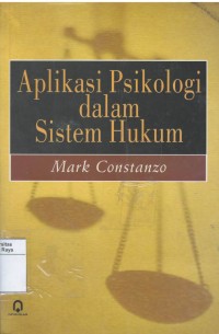 Aplikasi psikologi dalam sistem hukum