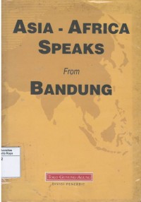 Asia-Afrika speaks from Bandung