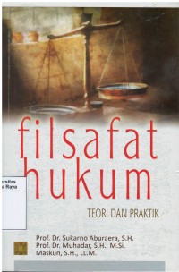 Filsafat hukum : teori dan praktik